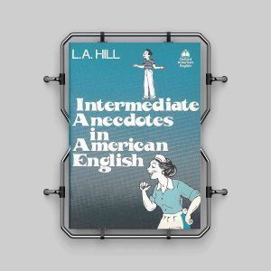 Anecdotes in American English intermediate